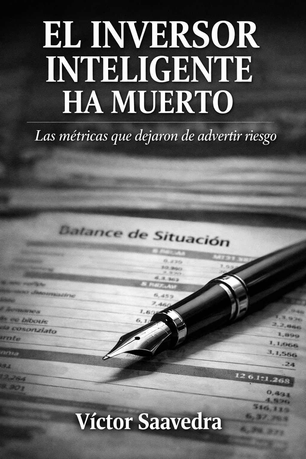 El inversor inteligente ha muerto — Víctor Saavedra